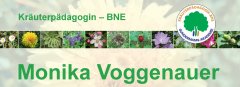 Gewerbe: Kräuterpädagogin (BNE) Monika Voggenauer
