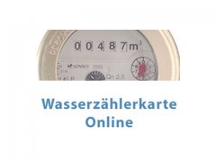 Wasserzählerstand Online melden! Wasserzählerstand Online melden!
